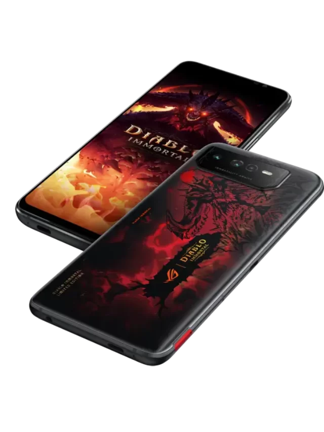 New Gaming Phone: ASUS ROG Phone 6 Diablo Immortal Edition